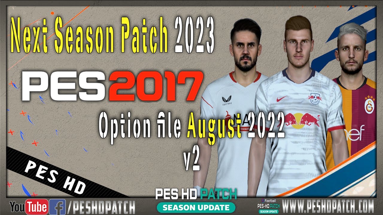 PES 2017 NEXT SEASON PATCH 2023 / NEW PATCH