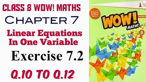Exercise 7.2 Q.10 to Q.12 Class 8 Wow Maths