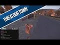 DayZ StandAlone: This is our town