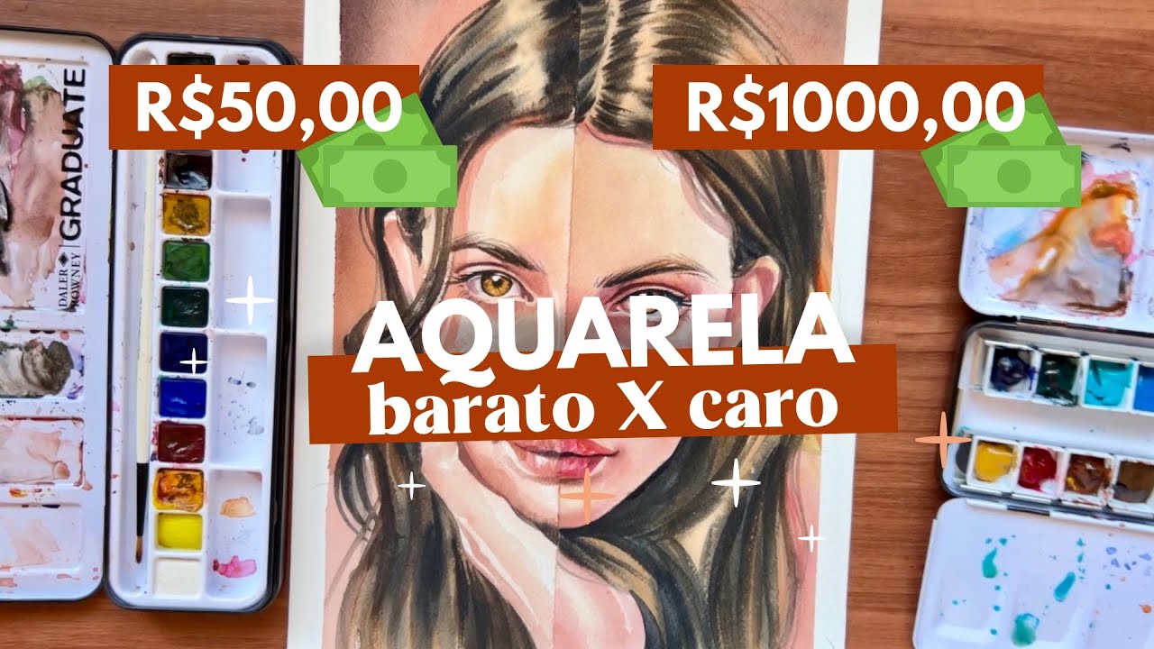 AQUARELA: BARATA X CARA | tem diferença?