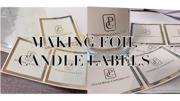 HOW TO MAKE GOLD FOIL CANDLE LABELS | Easy DIY | Luxury Gold Foil Labels