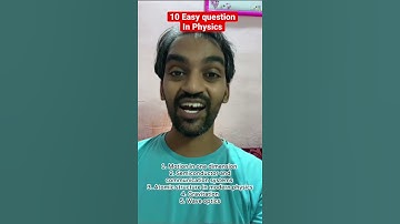 Physics important and easy chapters | 10 questions guaranteed