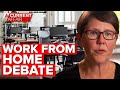 Office occupancy rates ignite working from home debate | A Current Affair