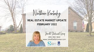 February 2022 Northern Kentucky Real Estate Market Report