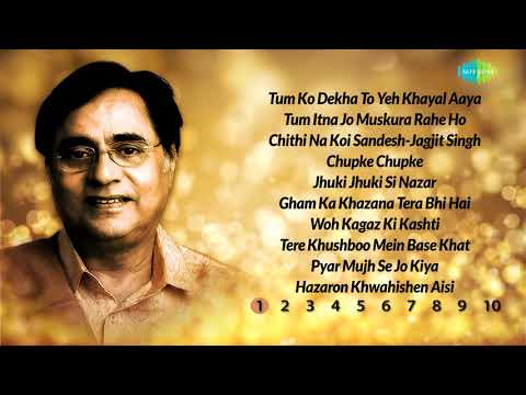 Top 100 songs of Jagjit Shingh