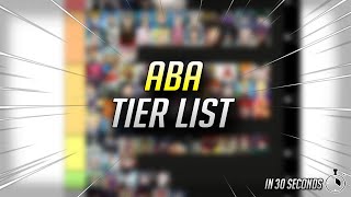 ABA Tier List in 30 Seconds