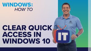 how to clear quick access in windows 10