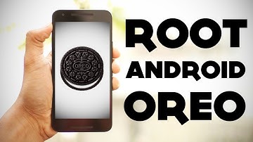 How to Root Android Oreo 2017 The Easiest Way