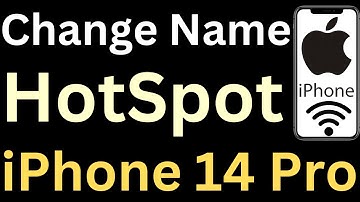How to Change Hotspot Name on iPhone 14 Pro - Easy to Follow