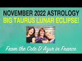 November 2022 Astrology Forecast: Life-Changing Lunar Eclipse?!