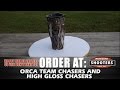Orca Team Chasers and High Gloss Chasers