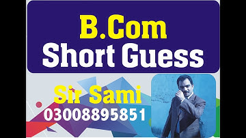 Important Questions : Economic : B.Com I : Punjab University : Sir Sami Ullah