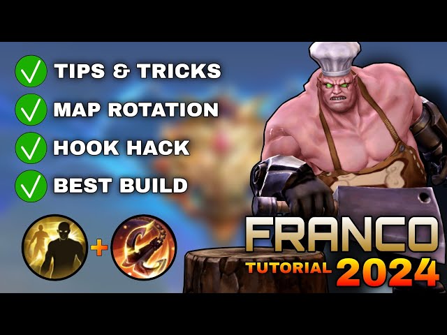 FRANCO Solo Rank Tutorial & Guide 2024 (English): Skills, Combo, Best Build, Tips & Tricks | MLBB class=