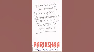 If Sin theta + Cos theta = Root 3 , find the value of Sin theta Cos theta #shorts #shortvideo #short