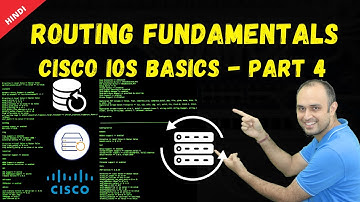 #6 Routing Fundamentals - Cisco IOS Basics Part 4