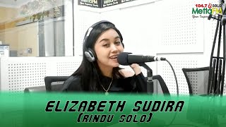 Elizabeth Sudira - Rindu Solo