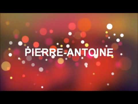 Joyeux Anniversaire Pierreantoine Youtube Joyeux Anniversaire Pierreantoine Youtube