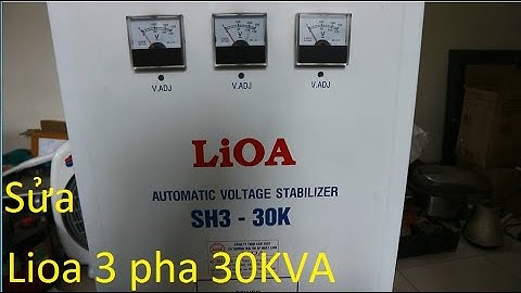 Sửa ổn áp Lioa 3 pha Công nghiệp