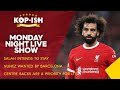 Salah to stay  barcelona want nunez  centre backs summer priority  monday night live show