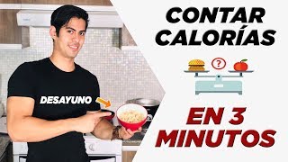 ¡APRENDE A CONTAR CALORÍAS EN 3 MINUTOS!