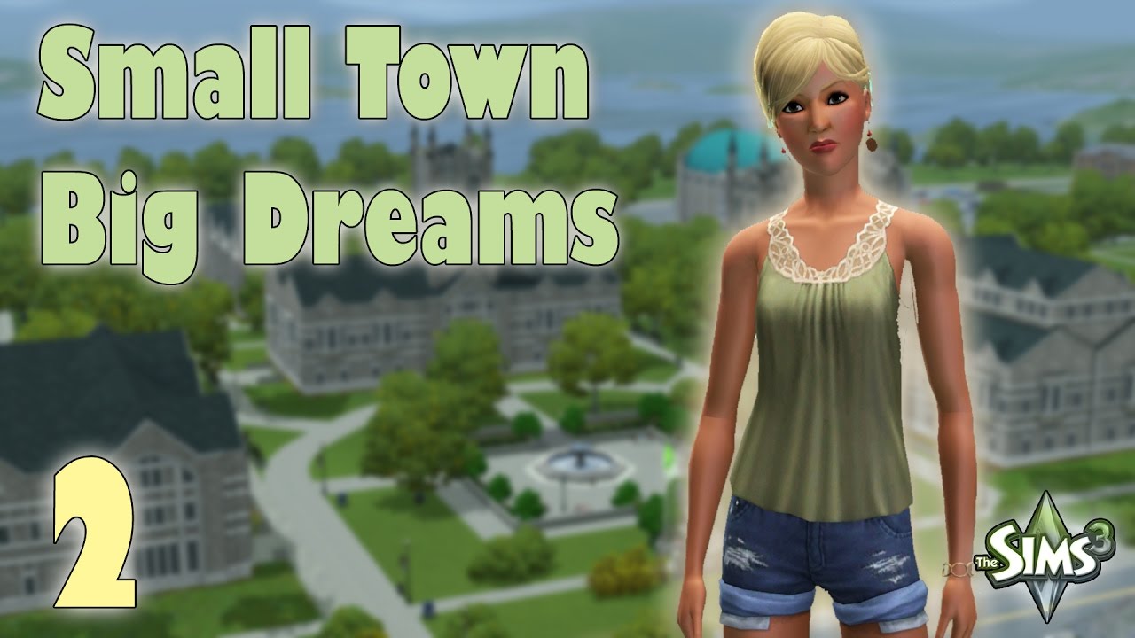 Small Town Big Dreams ep2 YouTube