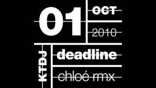 Chloé - Deadline 01 - One In Other (Alex Smoke Remix)