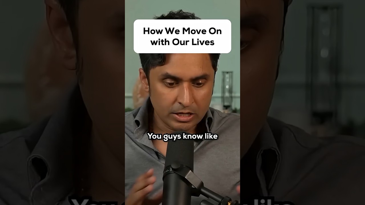 How We Move On with Our Lives