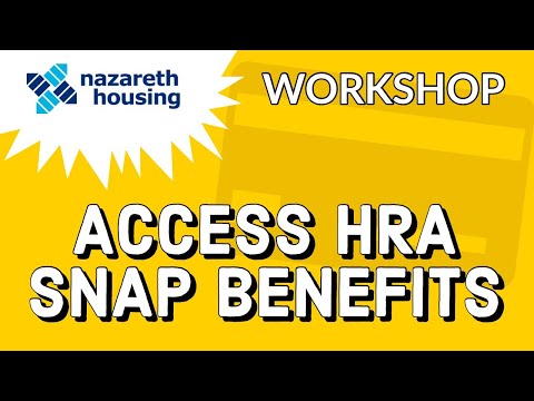 Nazareth Housing Presents: ACCESS HRA, SNAP Benefits