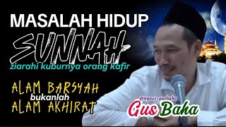 GUS BAHA || TIDAK HARAM!! 'MENZIARAHI KUBURAN ORANG KAFIR' @ngaos-gusbaha