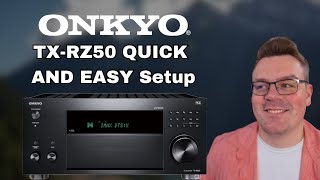 Onkyo Tx-Rz50 Basic Quick And Easy Setup