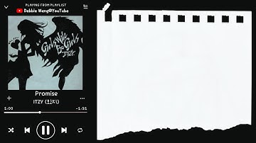 ♡韓中歌詞♡ | ITZY (있지) - Promise
