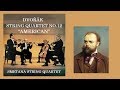ドヴォルザーク 弦楽四重奏曲 第１２番 ≪アメリカ≫ スメタナsq.  Dvořák String Quartet  "Amerikan”