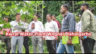 Kwral Water Plant Wngnai Bishalgarho