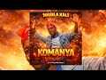 HASILA KALI UJUMBE WA KOMANYA OFFICIAL AUDIO