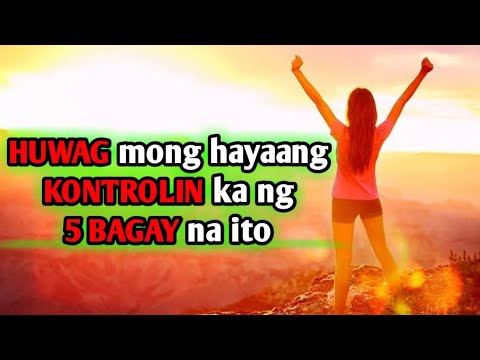 Don&rsquo;t let these 5 things control you | Eye opening speech Tagalog | Brain Power 2177