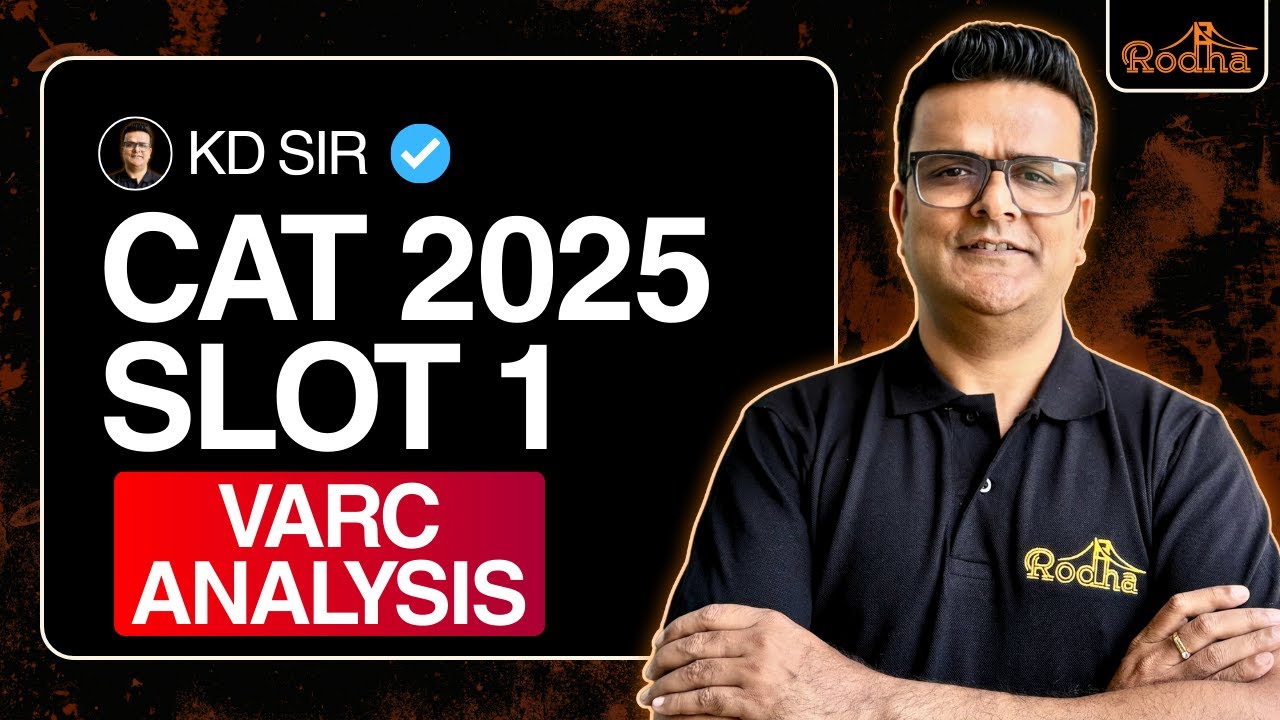 CAT 2025 Slot 1 VARC Analysis | Complete Breakdown by KD Sir - YouTube