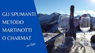 Sparkling wines made with the Martinotti or Charmat method