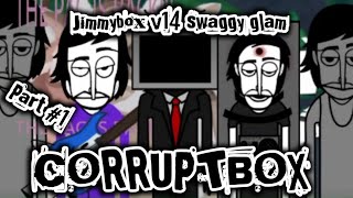 Incredibox Corruptbox - Jimmybox V14 Swaggy Glam ( Beats And Effects )