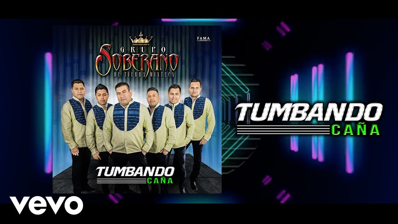 Tumbando Caña / Grupo Soberano De Tierra Mixteca / 2020