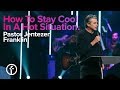 How To Stay Cool In A Hot Situation | Pastor Jentezen Franklin