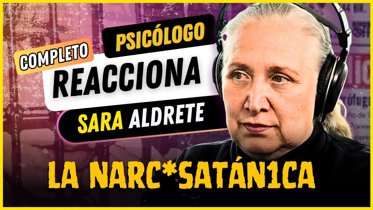 Lenguaje CORPORAL de Sara ALDRETE | CASO COMPLETO | Psicólogo REACCIONA a la 