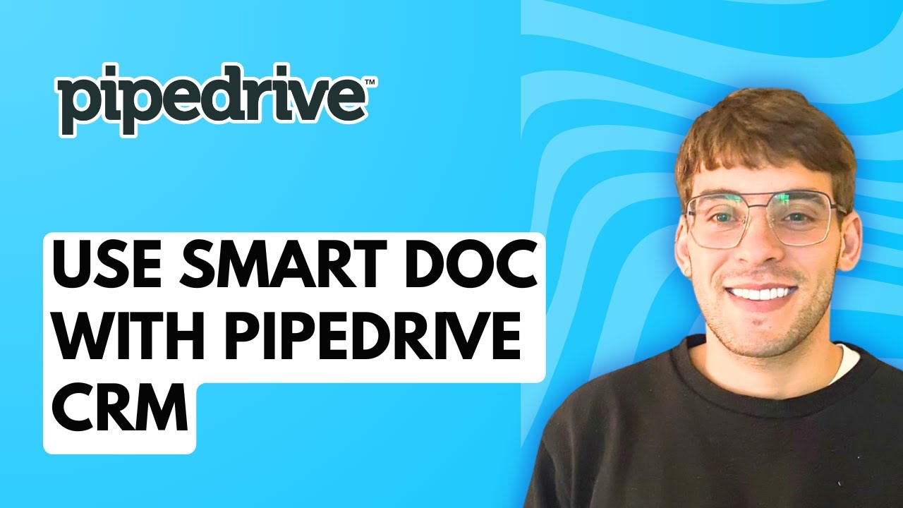 How to use Smart Doc with Pipedrive CRM [2026 Full Guide] - YouTube