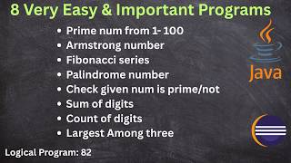 8 Basic Logical Programs Explained | Palindrome, Armstrong, Prime, Fibonacci | Java for Beginners |
