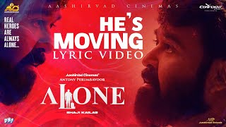 Alone Theme - Hes Moving (Lyric Video) | Mohanlal | Shaji Kailas | Antony Perumbavoor | 4 Musics