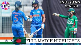 India vs Bangladesh 5th T20 Full Highlights 2024 | INDW vs BANW 2024 | INDW vs BANW Highlights 2024