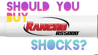 Should You Buy Rancho RS5000 Shocks?