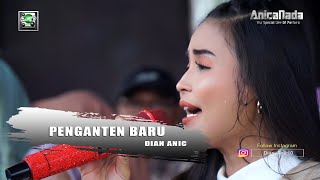 PENGANTEN BARU - DIAN ANIC - ANICA NADA SIANG 11 DESEMBER 2022 BODESARI PLUMBON CIREBON