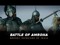 Mongol invasions of hindustan  battle of amroha 1305  alauddin khalji   malik nayak   ali beg