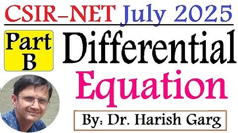 Differential Equation PART b Solution | CSIR NET jULY 2025 | Fully Short Cut Tricks
