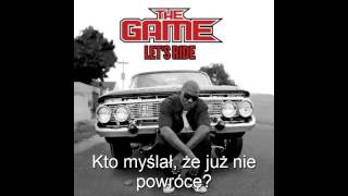 The Game - Let's Ride [DIRTY] [NAPISY] [PL]